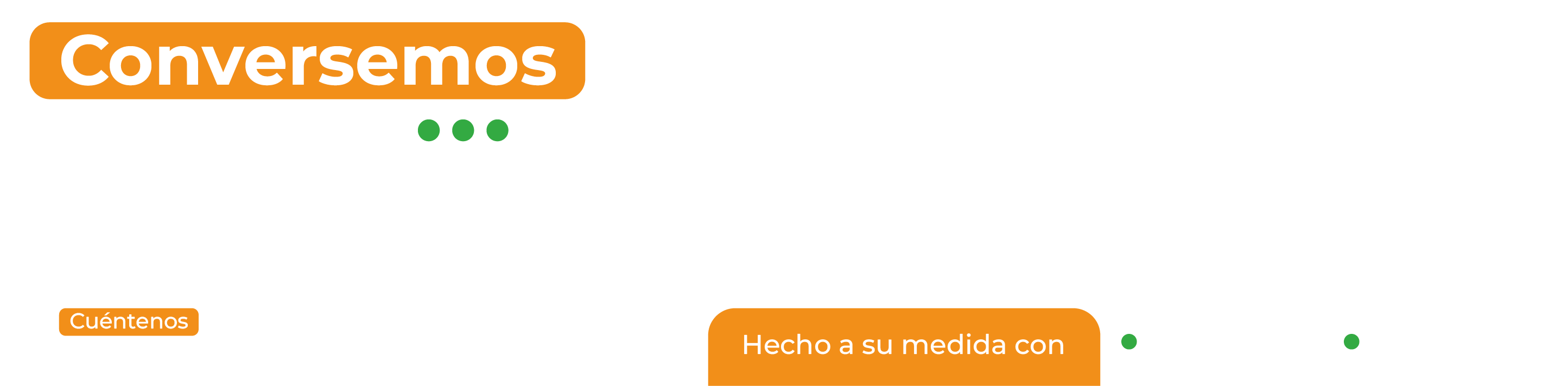 Conversemos, cuéntenos